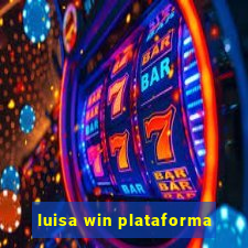 luisa win plataforma